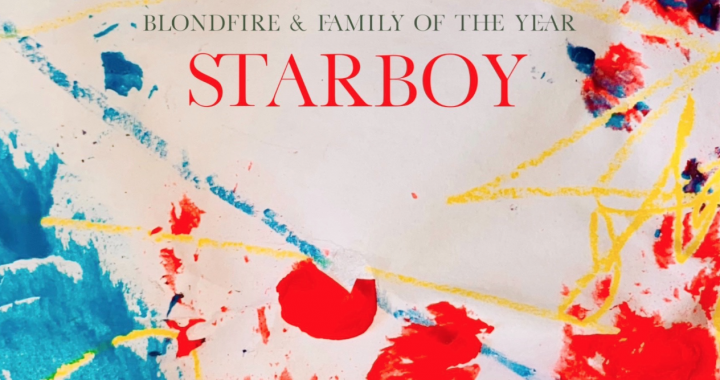 Blondfire & Family of the Year: Starboy (The Weeknd  Cover)