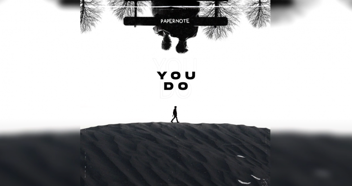 Papernote – “You Do”