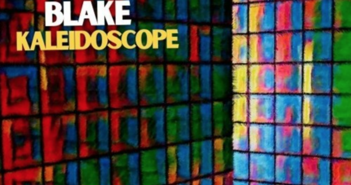 ‘Kaleidoscope’ is Blake’s new musical world