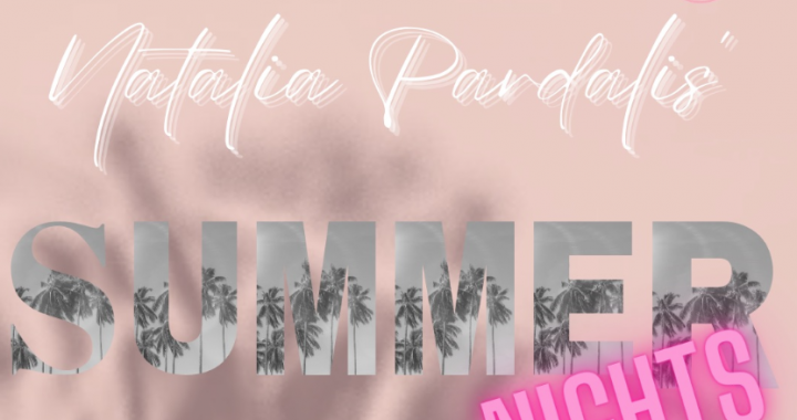 Embark on a Musical Journey with NATALIA PARDALIS and “Summer Nights”