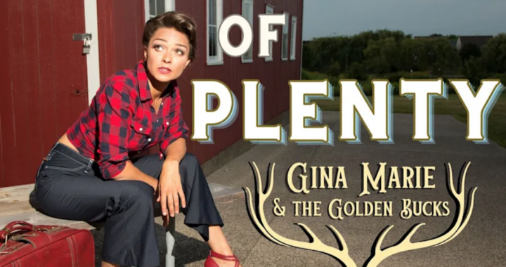 Protégé : Capturing the Soul of a Nation: “Pastures of Plenty” by Gina Marie and the Golden Bucks